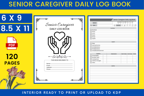 Download KDP Senior Caregiver Daily Log Book - Log Collection