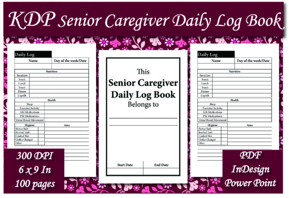 Download KDP Senior Caregiver Daily Log Book - Log Collection